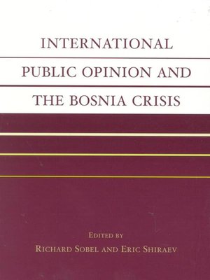 cover image of International Public Opinion and the Bosnia Crisis